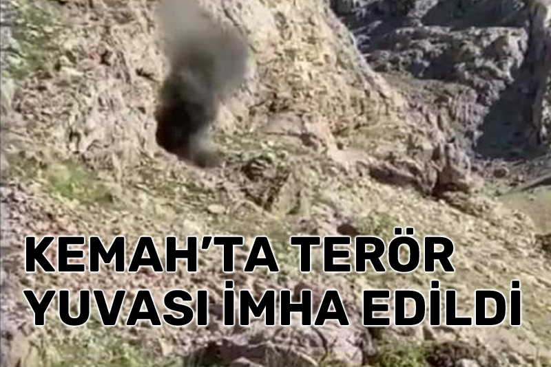 Kemah'ta terör yuvası imha edildi